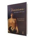 Livro Feminismo Perversão E Subversão