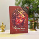 Livro Vida, Paixão e Glorificação do Cordeiro de Deus - Anna Catharina Emmerich