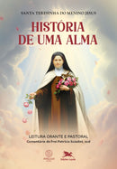 Livro Historia de Uma Alma - Leitura Orante e Pastoral