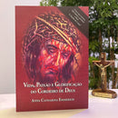 Livro Vida, Paixão e Glorificação do Cordeiro de Deus - Anna Catharina Emmerich