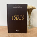 Livro Quero Ver a Deus Frei Maria Eugênio do Menino Jesus